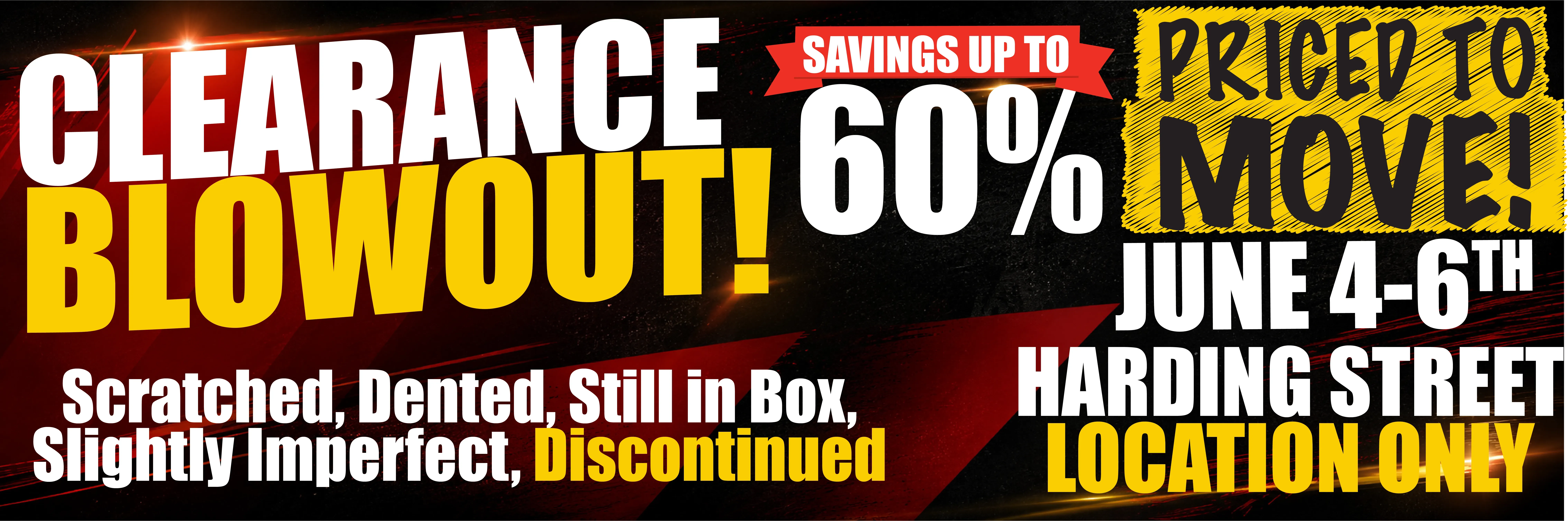 CLEARANCE BLOWOUT!